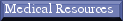 Medical Resources